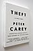 Peter Carey: Theft