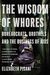 Elizabeth Pisani: The Wisdom of Whores: Bureaucrats, Brothels and the Business of AIDS